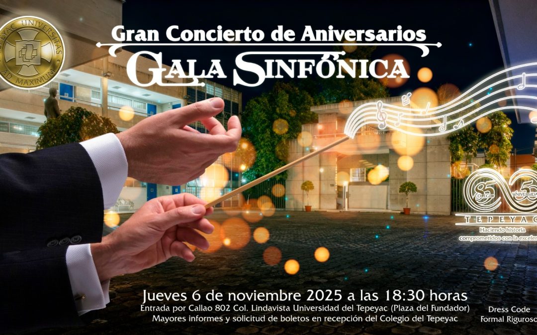 Una velada que hizo historia: El concierto de Orquesta Sinfónica que honró el 85 y 50 aniversario del Colegio y Universidad del Tepeyac